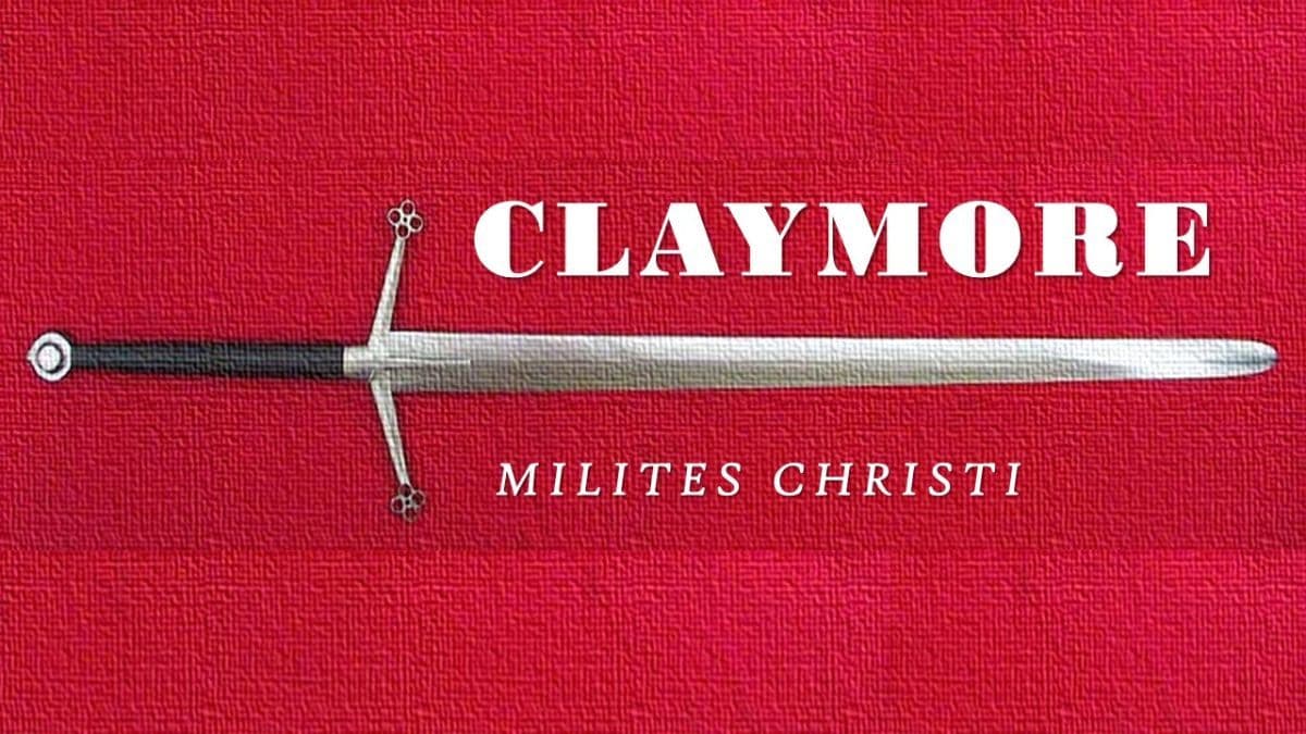 Claymore: Milites Christi
