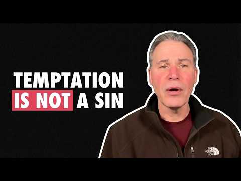 Temptation Is Not the End of the Story: And Temptation Is Not a Sin